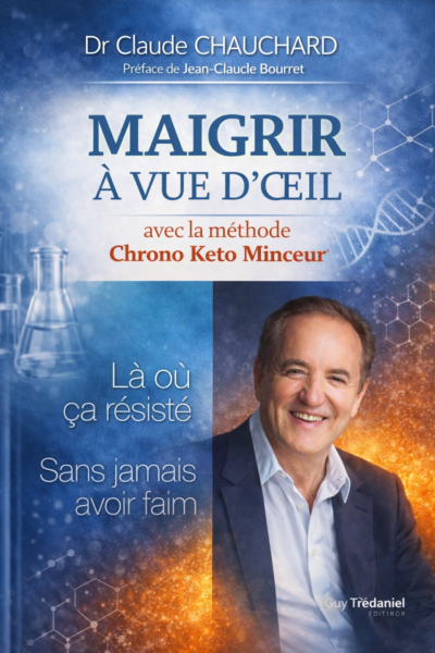 Couverture premium du livre « Maigrir à vue d’œil » du Dr Claude Chauchard, méthode Chrono Keto Minceur, nutrition médicale et perte de poids durable.